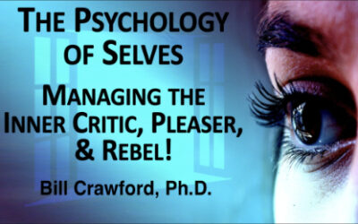 The Psychology of Selves: Managing the Inner Critic, Pleaser, & Rebel